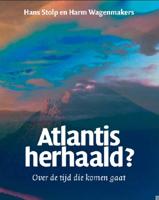 Atlantis herhaald - Hans Stolp, Harm Wagenmakers - ebook