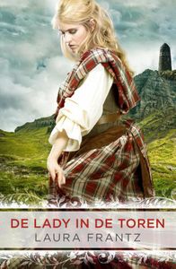 De lady in de toren - Laura Frantz - ebook