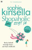 Shopaholic zegt ja - Sophie Kinsella - eBook (9789044324464)