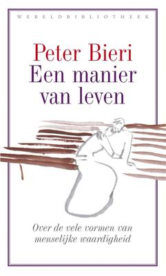 Een manier van leven - Peter Bieri - eBook (9789028441255)