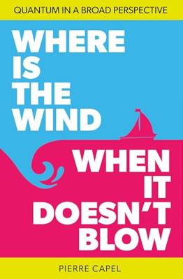 Where is the wind when it doesn't blow (English Edition)