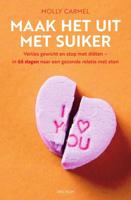 Maak het uit met suiker - Molly Carmel - eBook (9789000370504)