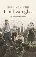 Land van glas - Koen van Wijk - ebook