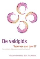 De veldgids 'Iedereen aan boord!' - Bart van Kessel, Jos van der Horst - Paperback (9789088506321)