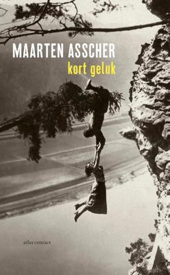 Kort geluk - Maarten Asscher - Paperback (9789045038032)
