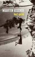 Kort geluk - Maarten Asscher - Paperback (9789045038032)