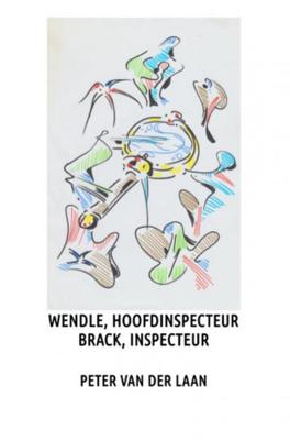 Peter van der Laan Wendle, hoofdinspecteur, Brack, inspecteur