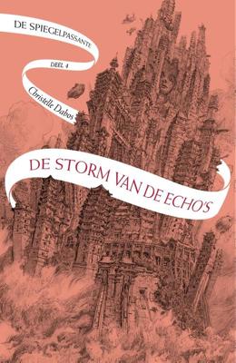 De storm van de echo's - Christelle Dabos - Hardcover (9789024591817) De storm van de echo's - Christelle Dabos - Hardcover (9789024591817)