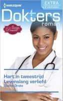 Hart in tweestrijd ; Levenslang verliefd - Dianne Drake - ebook