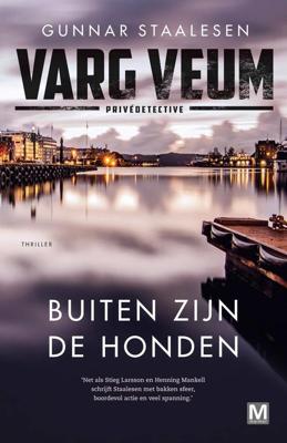 Buiten zijn de honden - Gunnar Staalesen - ebook