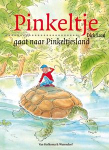 Pinkeltje gaat naar Pinkeltjesland - Dick Laan - ebook