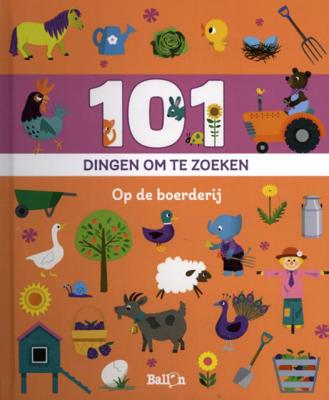 Ballon Kids Mijn eerste zoekboek 0 101 dingen om te zoeken op de boerderij Ballon Kids Mijn eerste zoekboek 0 101 dingen om te zoeken op de boerderij
