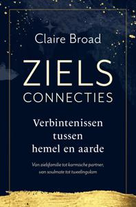 Zielsconnecties - Claire Broad - ebook