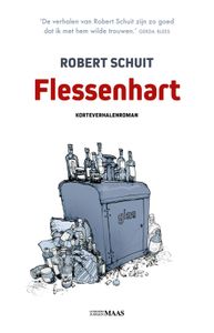 Flessenhart - Robert Schuit - ebook