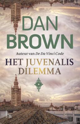 Het Juvenalis Dilemma - Dan Brown - eBook (9789024562329) Het Juvenalis Dilemma - Dan Brown - eBook (9789024562329)