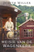 Het meisje van de wagenkerk - Judith Miller - ebook