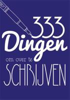 333 Dingen Om Over Te Schrijven - Paperback (9789045317939)