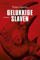 Gelukkige slaven - Tom Lanoye - ebook - thumbnail