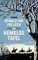 De hemelse tafel - Donald Ray Pollock - ebook