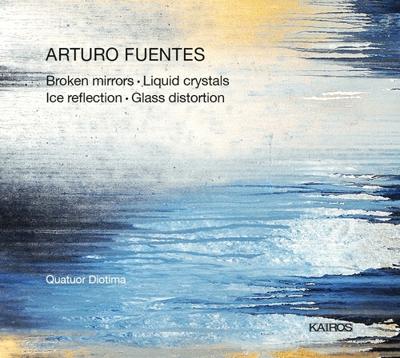 Arturo Fuentes: Broken Mirrors & Liquid Crystals & Ice Reflection - CD (9120040735159)