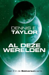 Al deze werelden - Dennis E. Taylor - ebook