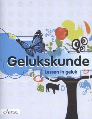 Gelukskunde - Sabine Scholtes, Theo Wismans, Tjeu Seeverens - Hardcover (9789490681999)