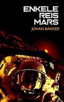 Enkele reis Mars - Johan Bakker - ebook - thumbnail