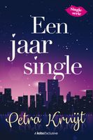 Een jaar single - Petra Kruijt - ebook - thumbnail