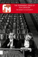 The permanent crisis of film criticism - Mattias Frey - ebook