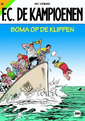 F.C. De Kampioenen 82 - Boma op de klippen - Hec Leemans - Paperback (9789002255007)