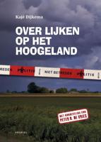 Over lijken op het Hoogeland (Paperback)