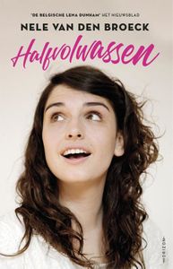 Halfvolwassen - Nele van den Broeck - ebook