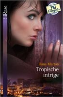 Tropische intrige - Dana Marton - ebook - thumbnail