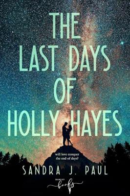 The Last Days of Holly Hayes (English Edition)