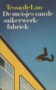 De meisjes van de suikerwerkfabriek - Tessa de Loo - ebook