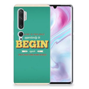 Xiaomi Mi Note 10 Pro Siliconen hoesje met naam Quote Begin