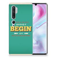 Xiaomi Mi Note 10 Pro Siliconen hoesje met naam Quote Begin - thumbnail