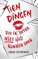 Tien dingen die ik beter niet had kunnen doen - Sarah Mlynowski - eBook (9789026137945)