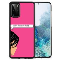 Samsung S20 Plus TPU Hoesje Woman Don't Touch My Phone
