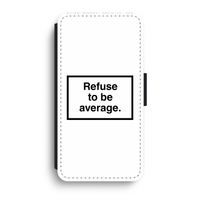 Refuse to be average: iPhone XR Flip Hoesje - thumbnail