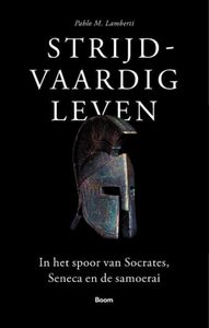 Strijdvaardig leven - Pablo M. Lamberti - ebook