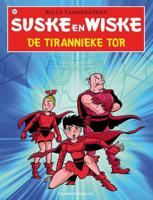 Suske en Wiske 320 - De tirannieke tor - Willy Vandersteen - Paperback (9789002248313)