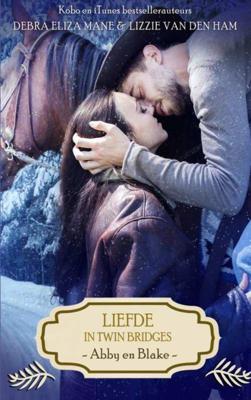 Liefde in Twin Bridges: Abby en Blake - Debra Eliza Mane - Paperback (9789463183130)