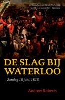 De Slag bij Waterloo - Andrew Roberts - ebook