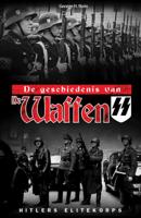 George H.  Stein De geschiedenis van Waffen SS