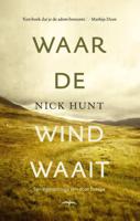 Waar de wind waait - Nick Hunt - Paperback (9789400400641)