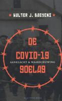 De covid-19 goelag - Walter J. Baeyens - Paperback (9789492161901)