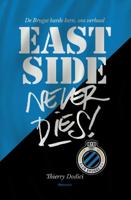 East Side never dies! - Ives Boone, Thierry Dodici - Paperback (9789022334768)
