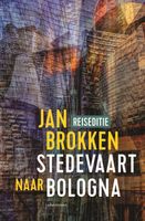 Bologna: de stad van Morandi - Jan Brokken - ebook