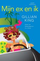 Mijn ex en ik - Gillian King - ebook